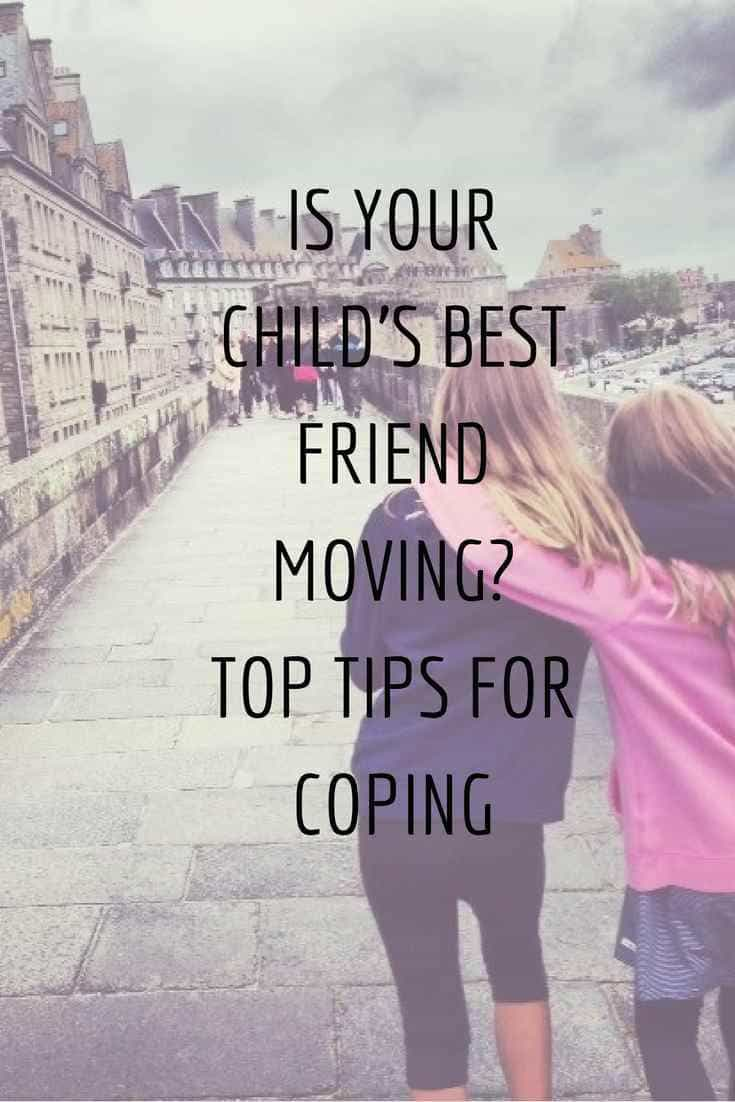 Is your child's best friend moving away? 12 tips for ...