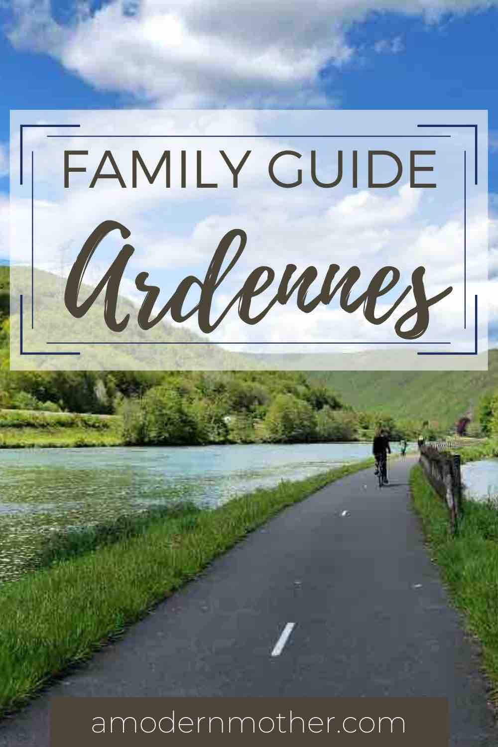 Family guide to visiting the French Ardennes
